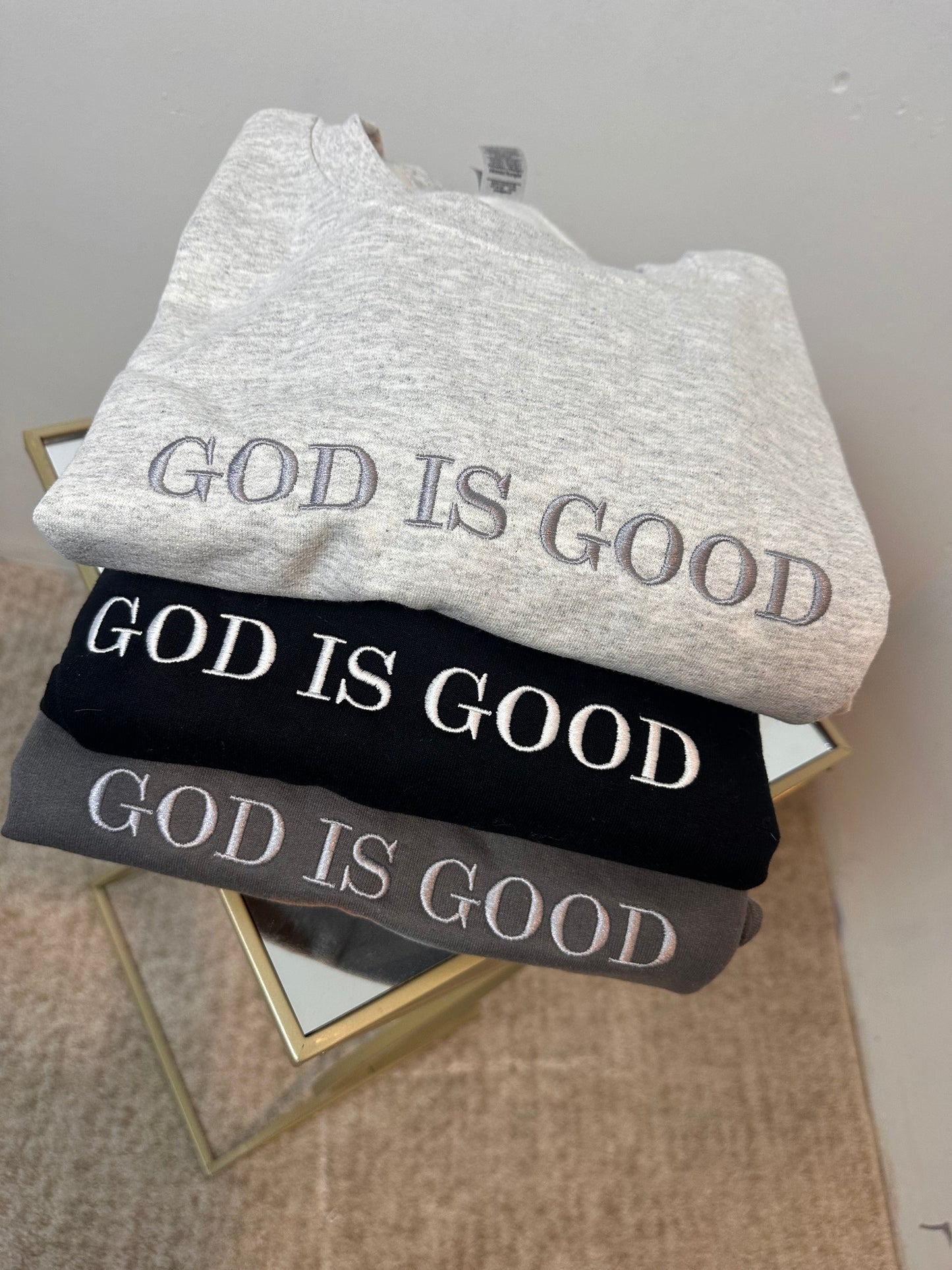 GOD IS GOOD CREWNECKS
